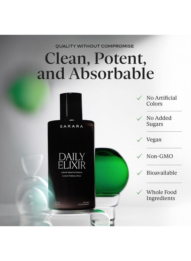 SAKARA Daily Elixir Liquid Multivitamin - Essential Nutrients for Radiant Skin & Cognitive Health - Plant-Based Bioavailable Formula with Vitamin E & Selenium - Sugar-Free Lemon Verbena-Mint, 16 fl oz - Image 4
