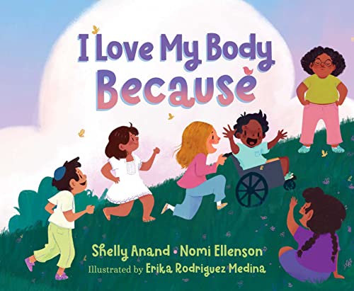 I Love My Body Because 