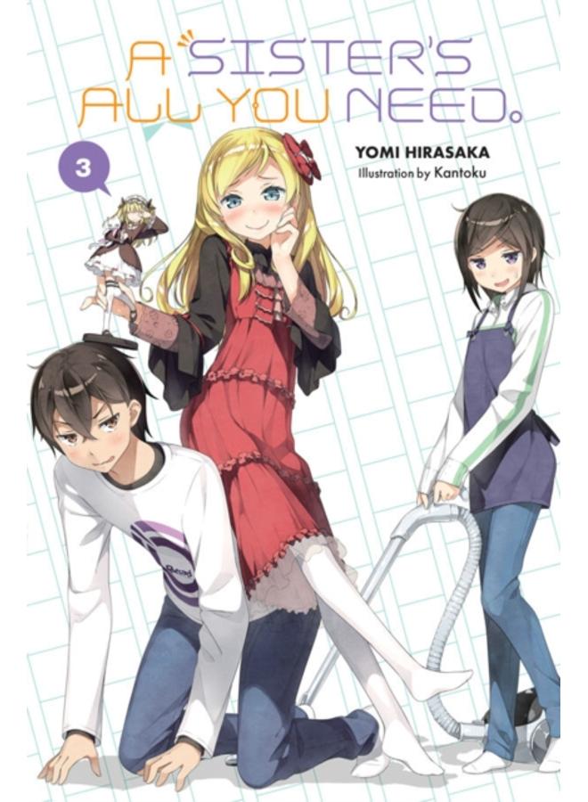 A Sister's All You Need., Vol. 3 (light novel) 