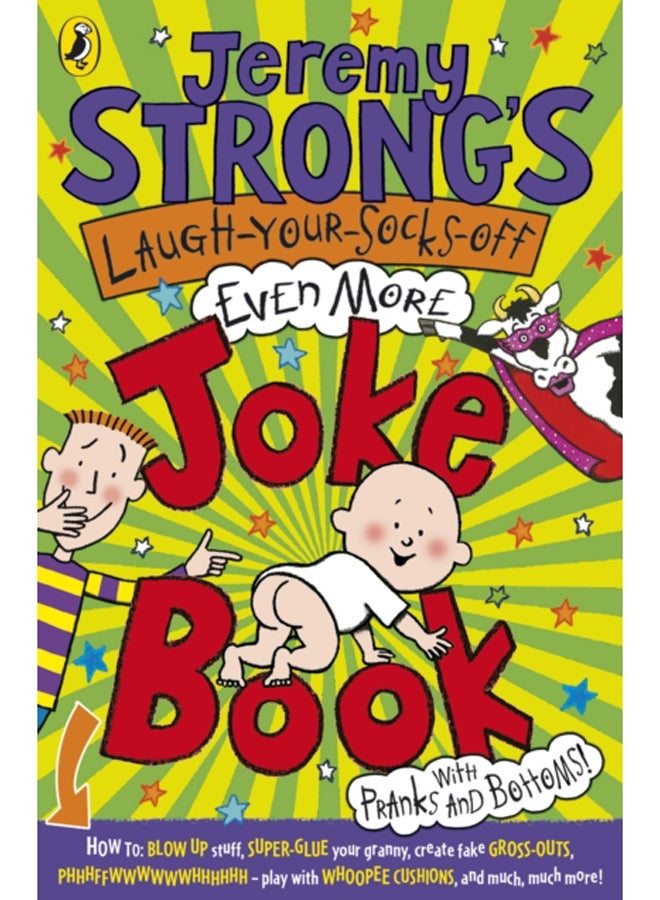 Jeremy Strong's Laugh-Your-Socks-Off-Even-More Joke Book 