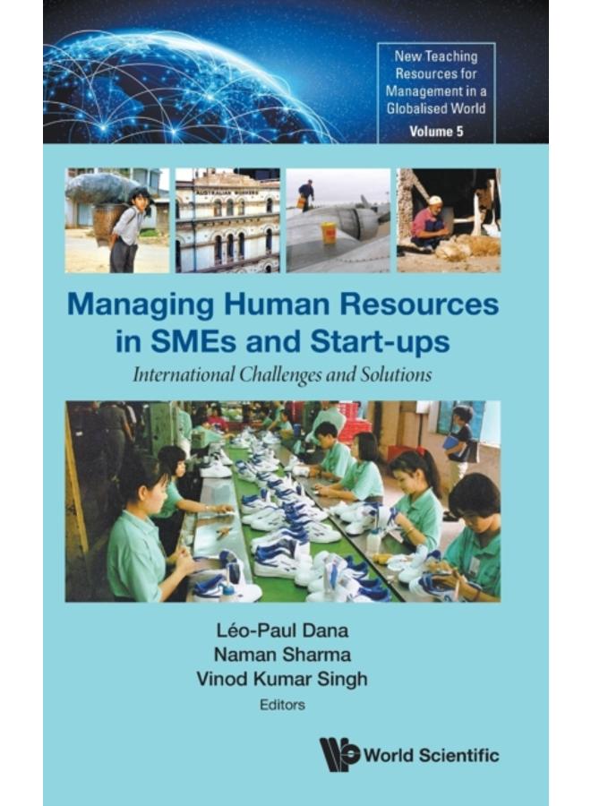 Managing Human Resources In Smes And Start-ups: International Challenges And Solutions : 5 