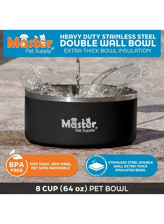 Master Pet Supply Stainless Steel Dog Bowls - 64 oz, Heavy Duty - Black Velvet, Double Wall Extra-Thick Insulated, Non-Slip Pet Water Bowl for Dogs, Cats & Pets, Anti Rust Metal, Dish Washer Safe - Image 3