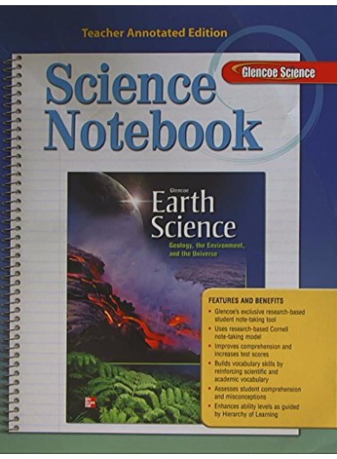 Glencoe Earth Science  Geu  Science Notebook  Teacher Annotated Edition  Ed   1