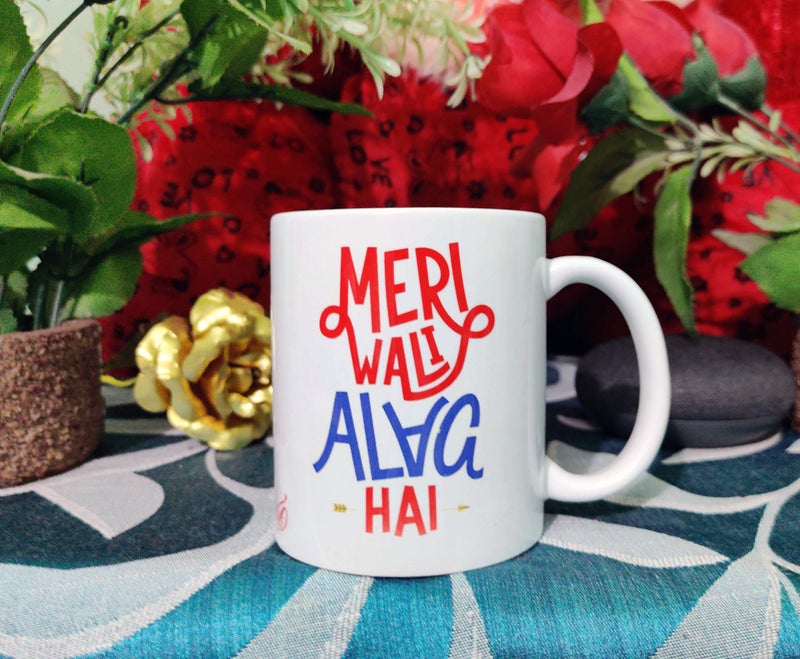 Alexus Meri Wali Alag Hai Ceramic Coffee Mug Slogan Quote Printed Ceramic Coffee & Tea Mug, Cup Best Gifts for Wedding/Anniversary/Couple/Marriage/Birthday/Return Gift -(350 ML) - White - Image 1