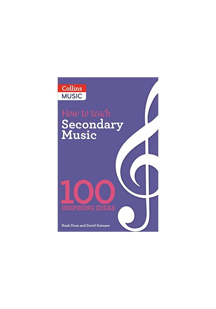 How to teach Secondary Music