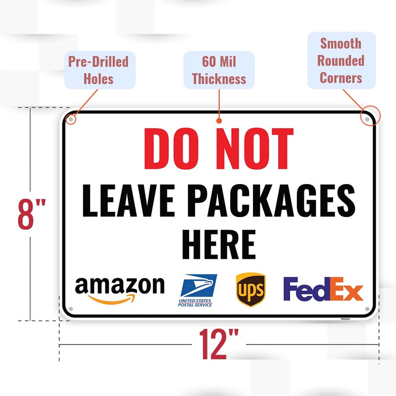 Venicor 1PC Do Not Leave Packages Here Sign, 12 x 8 Inches - Aluminum - No Deliveries At This Door Entrance Sign - Image 2