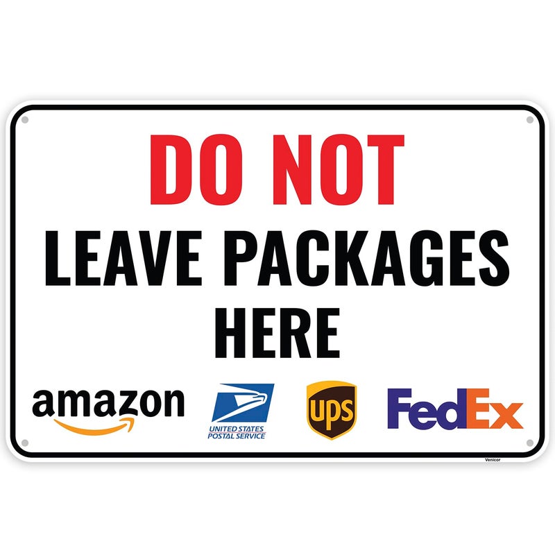 Venicor 1PC Do Not Leave Packages Here Sign, 12 x 8 Inches - Aluminum - No Deliveries At This Door Entrance Sign - Image 1