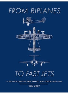 From Biplanes To Fast Jets A Pilots Life In The Royal Air Force 19421973 - pzsku/Z3ADB4ED62C3F6BB64ECCZ/45/_/1729501631/4561ef1c-f741-4c64-babc-859cc6cf05f9