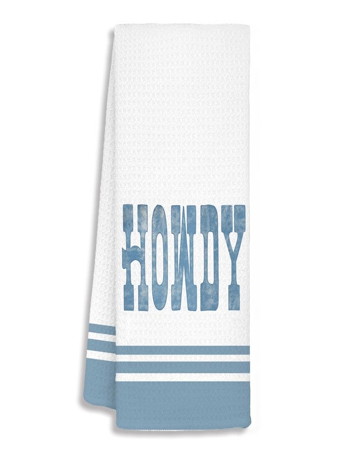 SJDFCSA Blue Western Howdy Kitchen Towels, Cowboy Gifts Dish Tea Towels, Rustic Western Southwestern Howdy Cowboy Decorative Hand Towels for Bathroom Decor, 16x24 Inch - Image 1