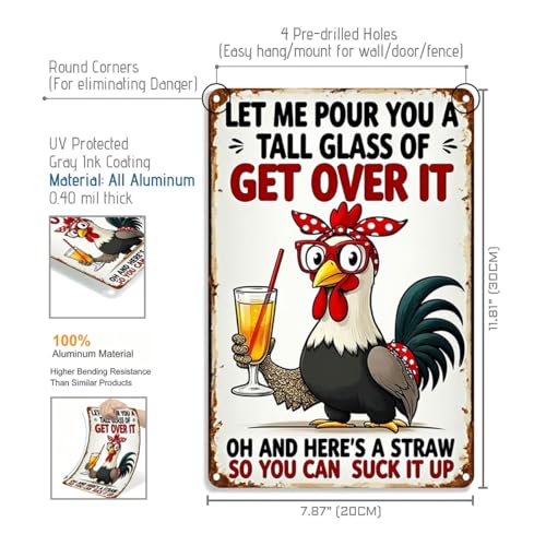 FunnySign Chicken Gifts Rooster Décor Let Me Pour You A Tall Glass Of Get Over It Rustic Tin Sign For Home Farm Chicken Coop Decor 8x12 Inch (9714) - Image 2