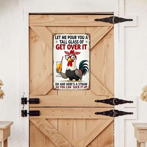 FunnySign Chicken Gifts Rooster Décor Let Me Pour You A Tall Glass Of Get Over It Rustic Tin Sign For Home Farm Chicken Coop Decor 8x12 Inch (9714) - Image 5