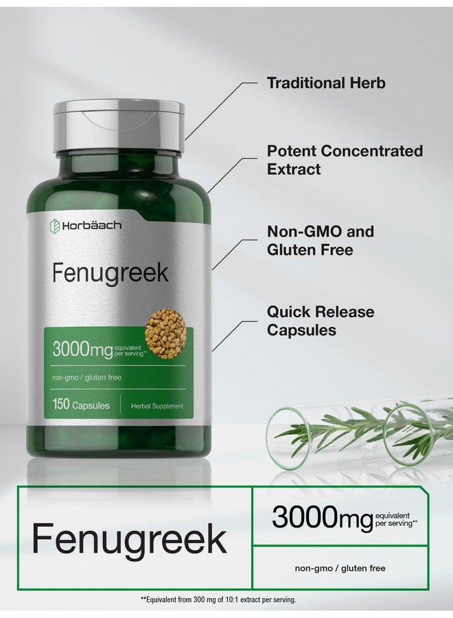 Horbäach Fenugreek Capsules 3000 mg | 150 Count | Non-GMO & Gluten Free Extract | Fenugreek Seeds - Image 3