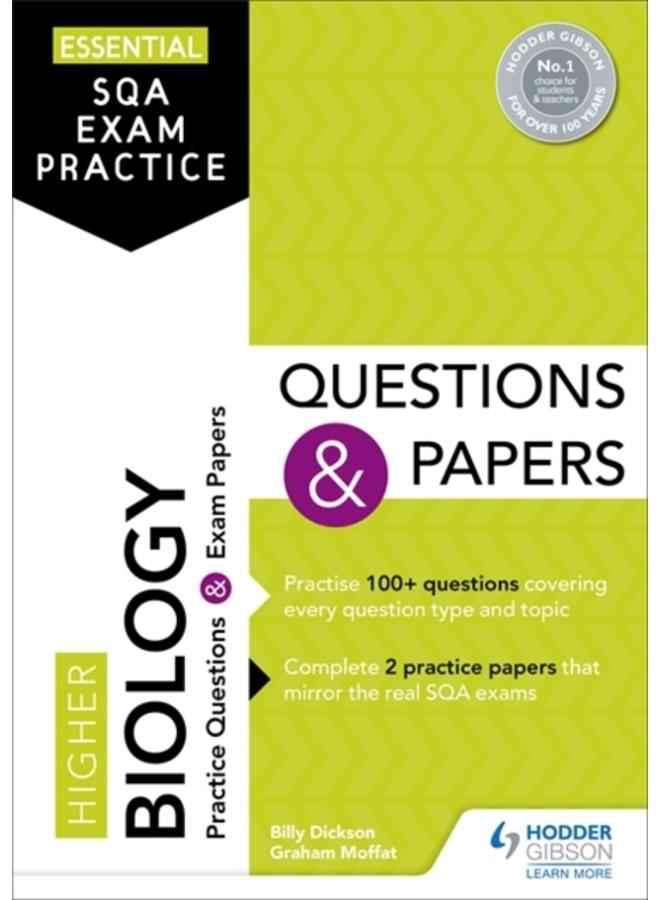 Essential SQA Exam Practice: Higher Biology Questions and Papers : From the publisher of How to Pass 