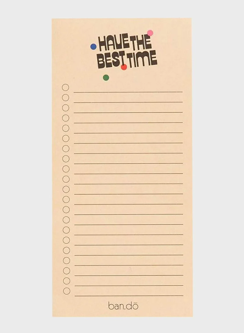 ban.do Have The Best Time Notepad