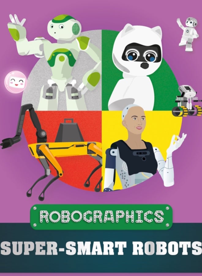 Robographics: Super-smart Robots 