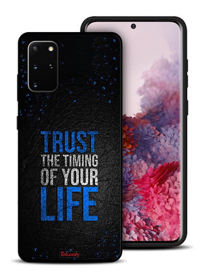 Tolwak Samsung Galaxy S20 Plus Protective Case Cover Trust The Timing Of Your Life - Image 1