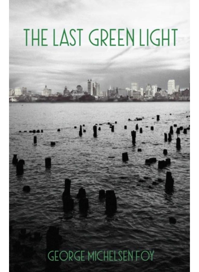 The Last Green Light