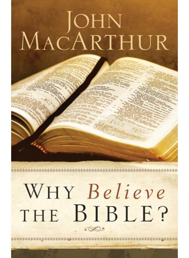 Why Believe the Bible?