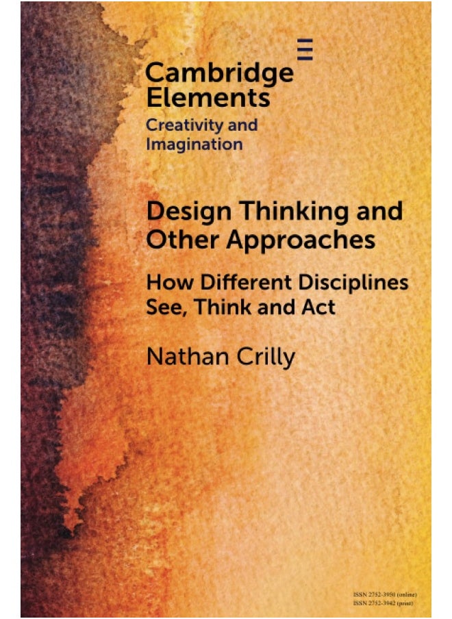 null - Design Thinking and Other Approaches: How Different Disciplines See, Think and ACT - Image 1
