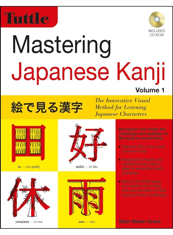Mastering Japanese Kanji : The Innovative Visual Method for Learning Japanese Characters