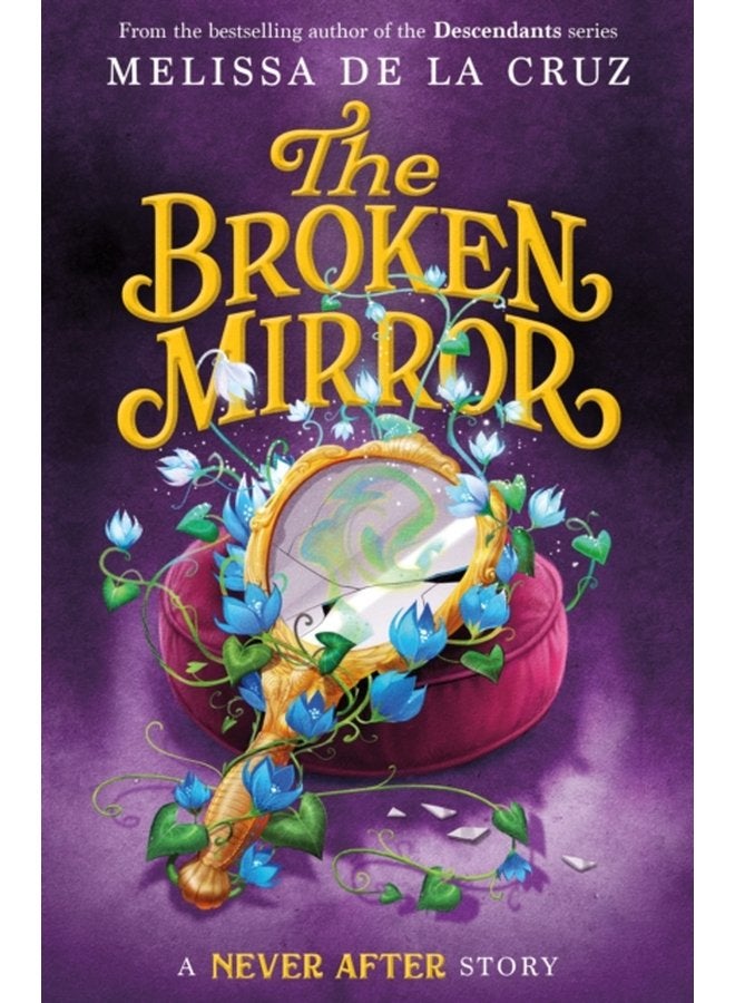 Never After The Broken Mirror 3 - Hardback