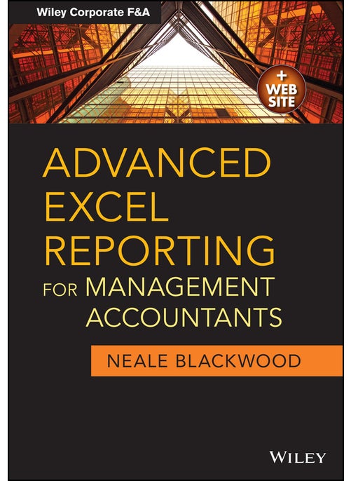 Advanced Excel Reporting for Management Accountants