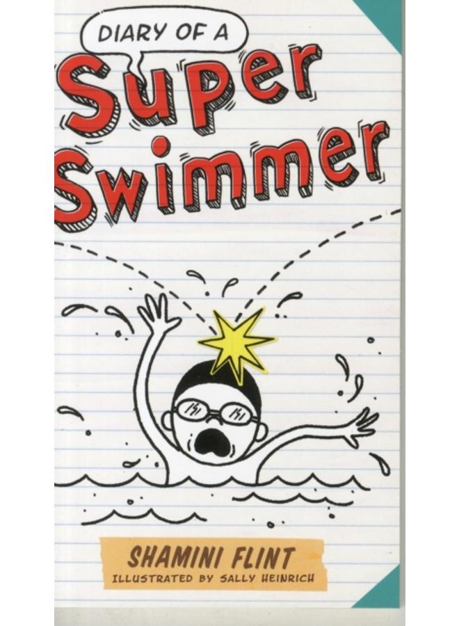 Diary of a Super Swimmer