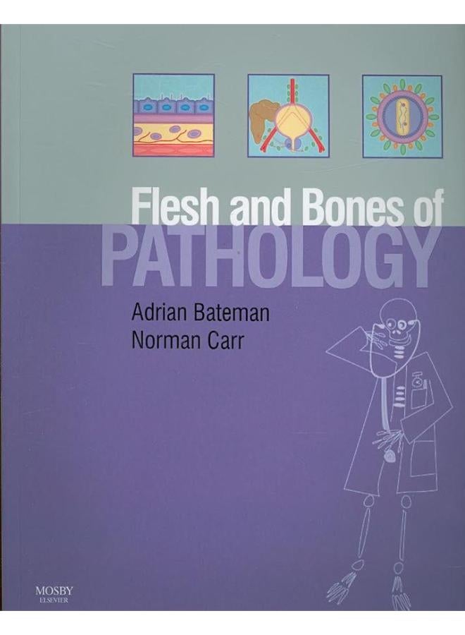 The Flesh and Bones of Pathology