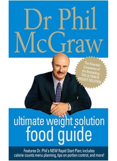 The Ultimate Weight Solution Food Guide 