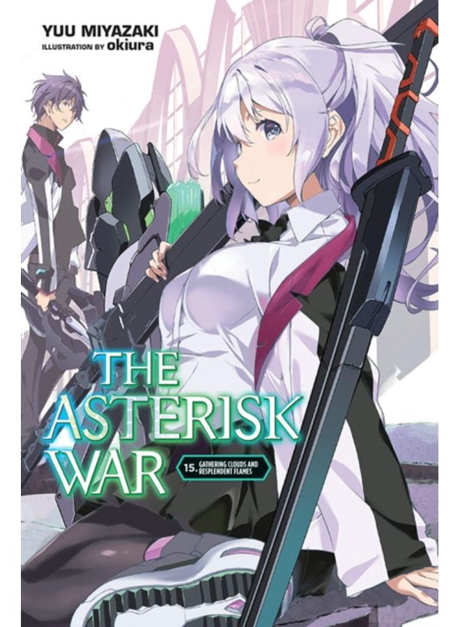The Asterisk War, Vol. 15 (light novel) 