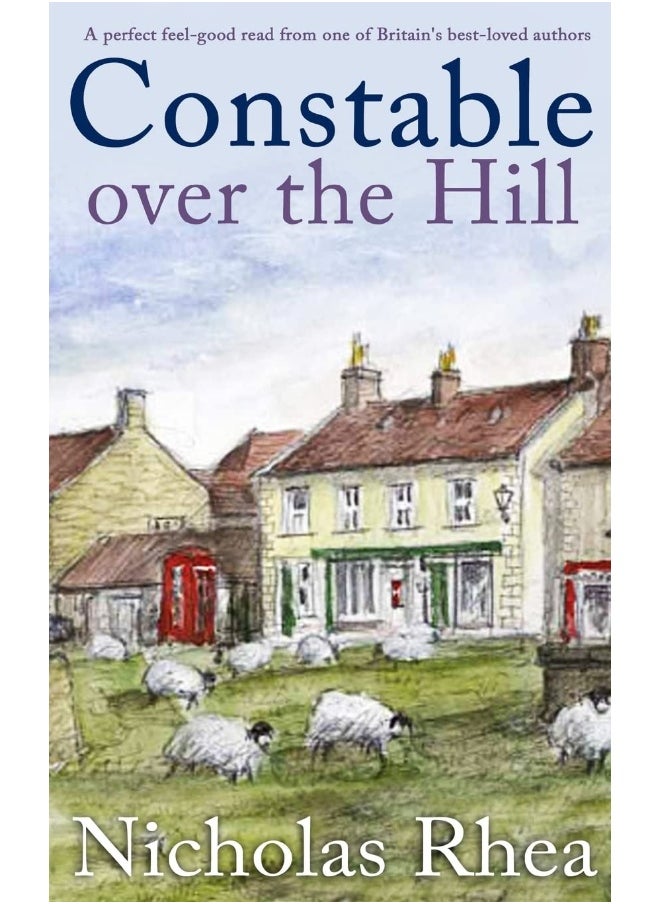 CONSTABLE OVER THE HILL a perfect feel-good read from one of Britain's best-loved authors  - Image 1