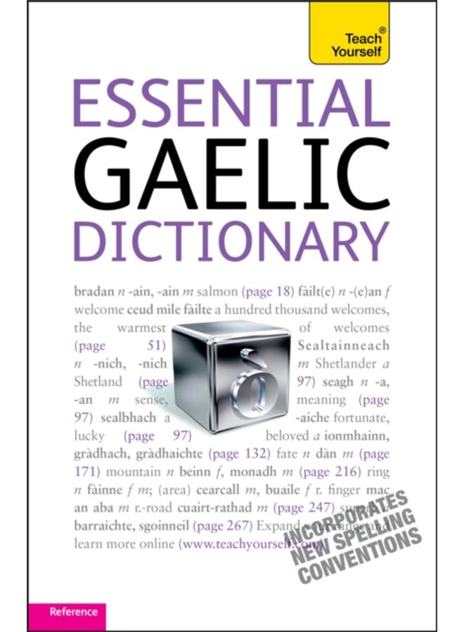Essential Gaelic Dictionary: Teach Yourself