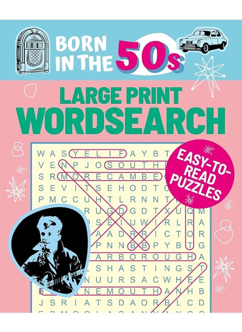 Born in the 50s Large Print Wordsearch: Easy-to-Read Puzzles