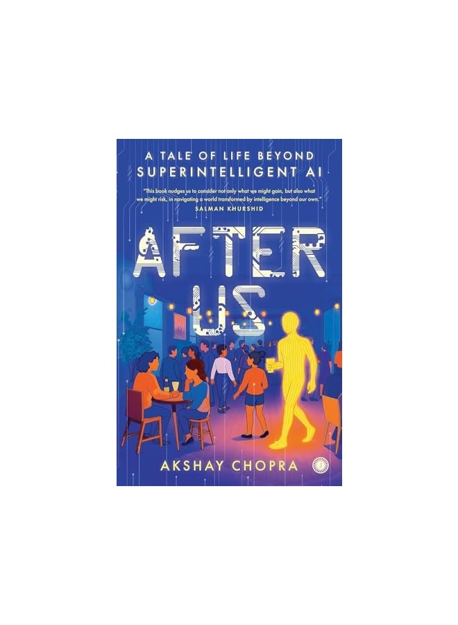 After Us A Tale Of Life Beyond Super Intelligent Ai