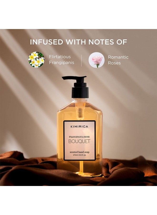 KIMIRICA - Bouquet Luxury Hand Wash ; Frangipani And Rose ; Skincare Moisturizing ; Antibacterial Formula ; 100% Vegan & Paraben Free ; 270 Ml - Image 1
