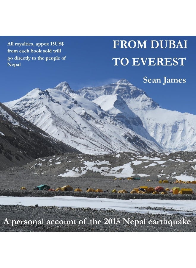 From Dubai to Everest: A personal account of the 2015 Nepal earthquake 