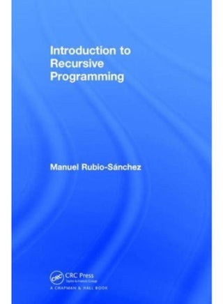 Introduction to Recursive Programming - pzsku/Z3B2EE8A96AE4920BB62DZ/45/_/1721386138/7c94ef72-25bb-4bf6-8a2b-cd2077d381c6