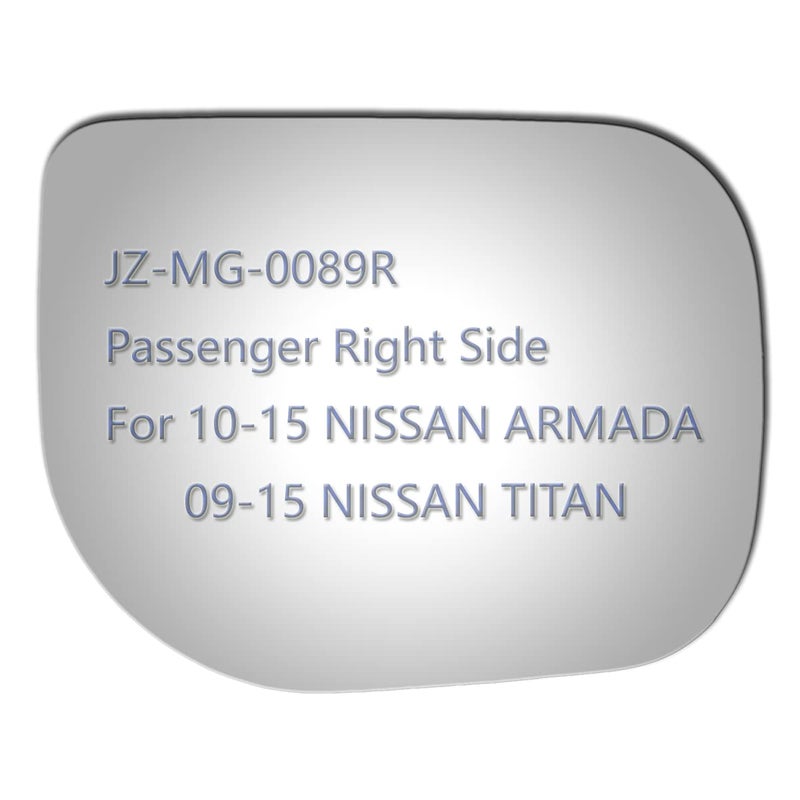 JZSUPER Mirror Glass fit for 20102015 Nissan Armada 20092015 Nissan Titan Replacement Convex Passenger Side Glass Non Heated