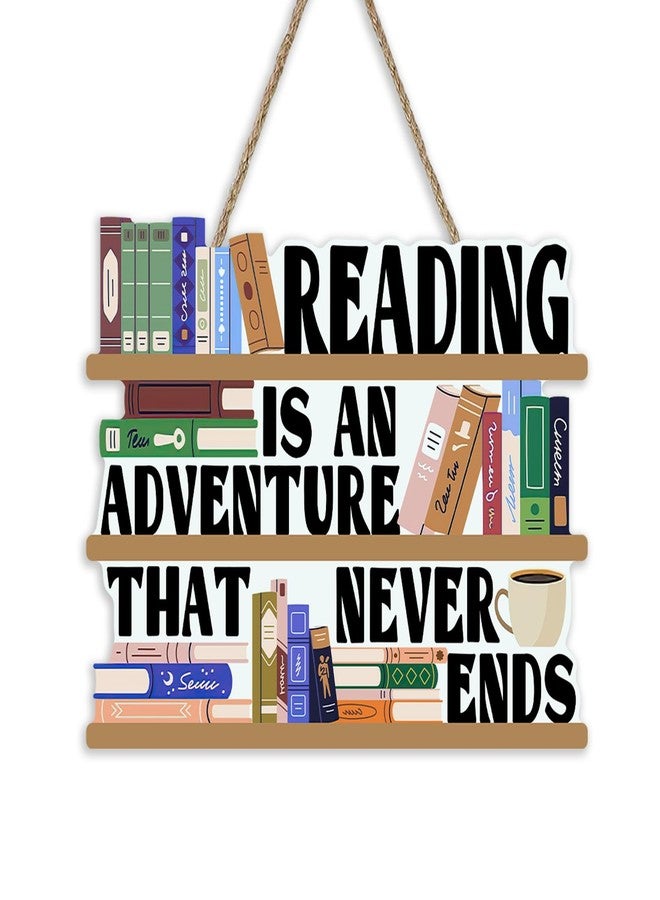 Bolisom Reading is an Adventure that Never End Front Door Sign, Inspirational Reading Corner Wooden Hanger School Classroom Library Home Decor, Wreath Indoor Wall Hanging Decoration Book Lovers Gift - Image 1