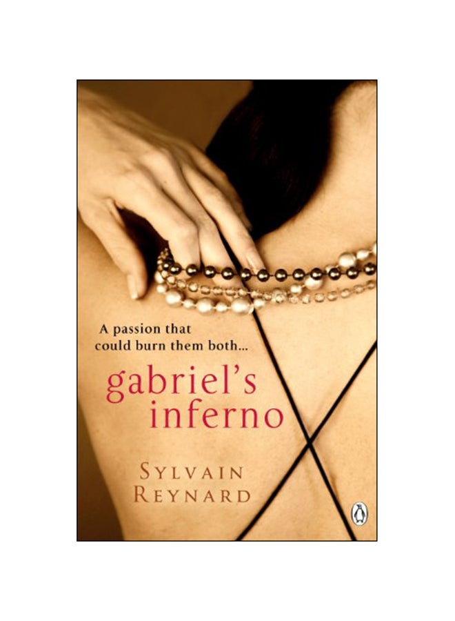 Gabriel's Inferno: A Passion That Could Burn Them Both...