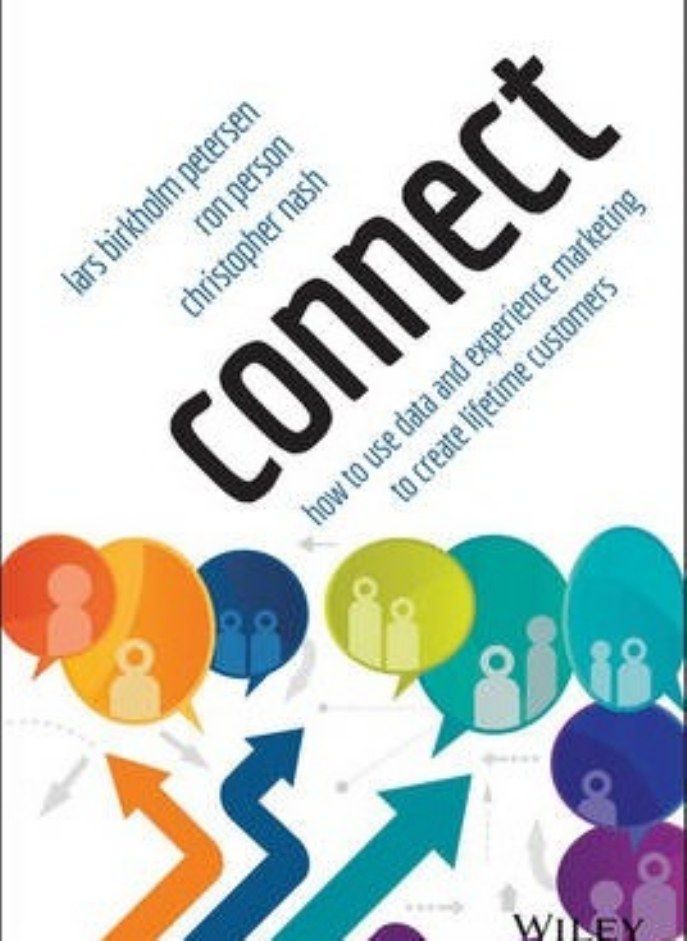 null - Connect: How to Use Data and Experience Marketing to Create Lifetime Customers - Image 1