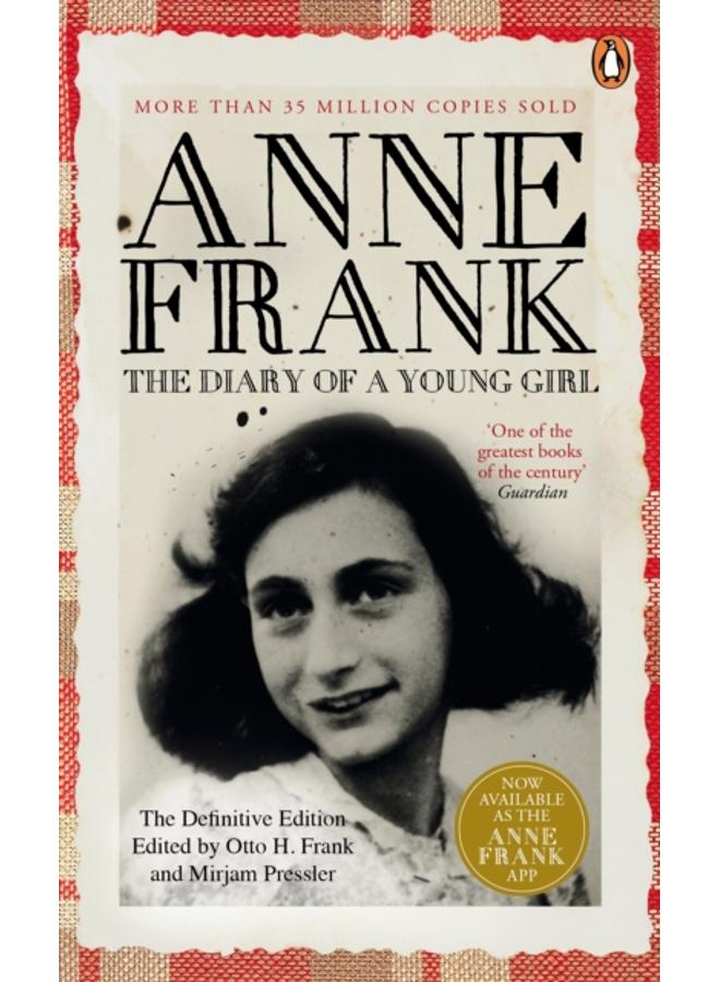 The Diary of a Young Girl : The Definitive Edition of the World???s Most Famous Diary 