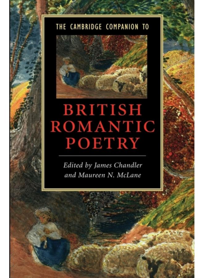 The Cambridge Companion to British Romantic Poetry 