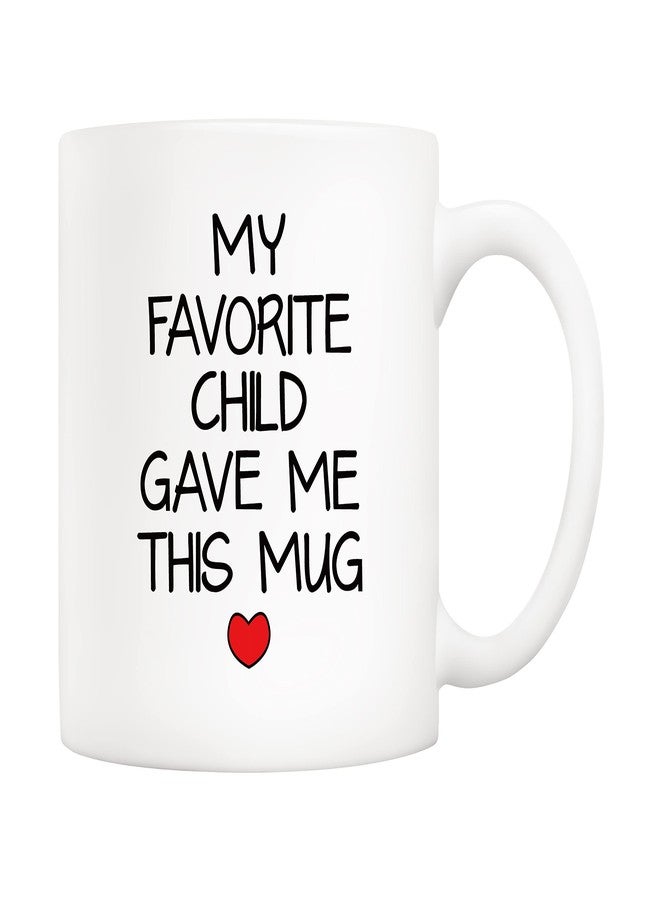 5Aup My Favorite Child Gave Me This Mug Christmas Gifts from Daughter, Son, Kids - Birthday Gift for Dad Mom Parents 11 Oz - Image 1