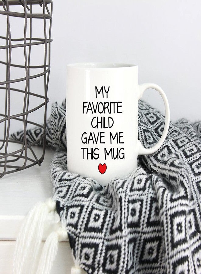 5Aup My Favorite Child Gave Me This Mug Christmas Gifts from Daughter, Son, Kids - Birthday Gift for Dad Mom Parents 11 Oz - Image 5