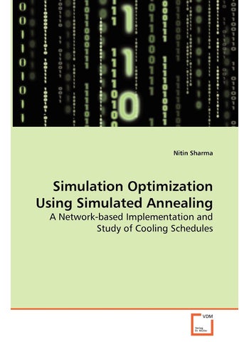 Simulation Optimization Using Simulated Annealing - A Network-based Implementation and Study of Cooling Schedules - pzsku/Z3B4885CFFA258E03808AZ/45/1749123351/51385d24-68f8-4f89-8210-22c6d96eaff9