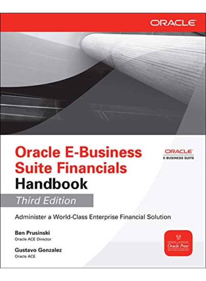 Oracle E-Business Suite Financials Handbook