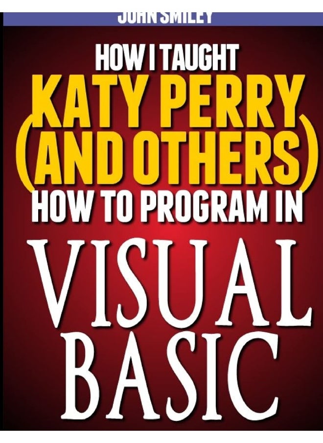 How I taught Katy Perry (and others) to program in Visual C#  - Image 2