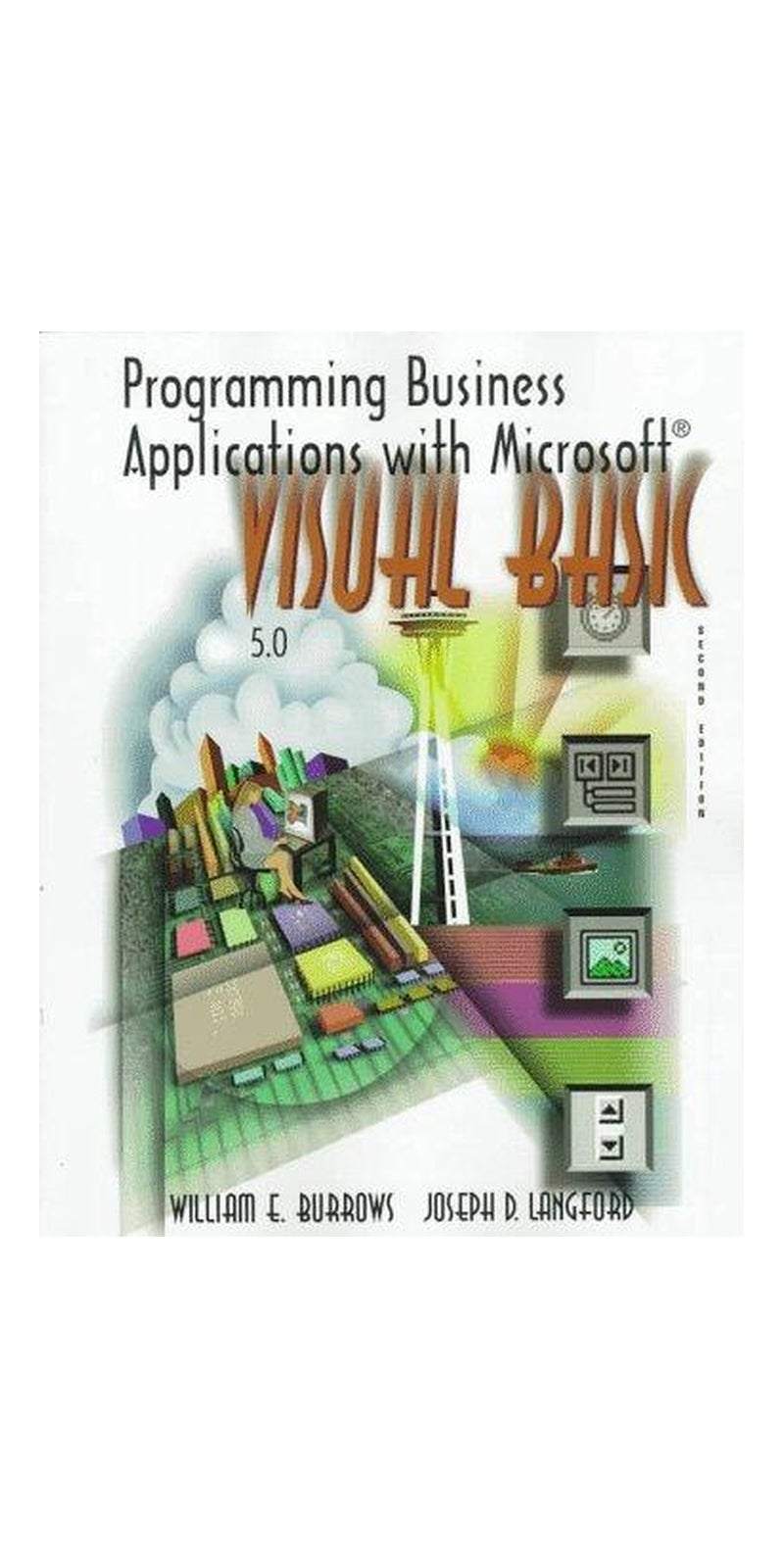 Programming business applications with Microsoft Visual Basic: version 5.0 | Authored by Burrows, William E | Paperback | 2nd ed | Published by Irwin/McGraw-Hill