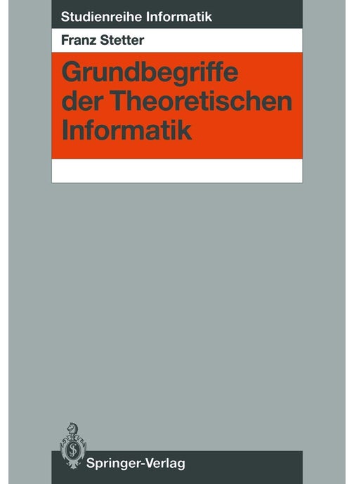 Grundbegriffe der Theoretischen Informatik